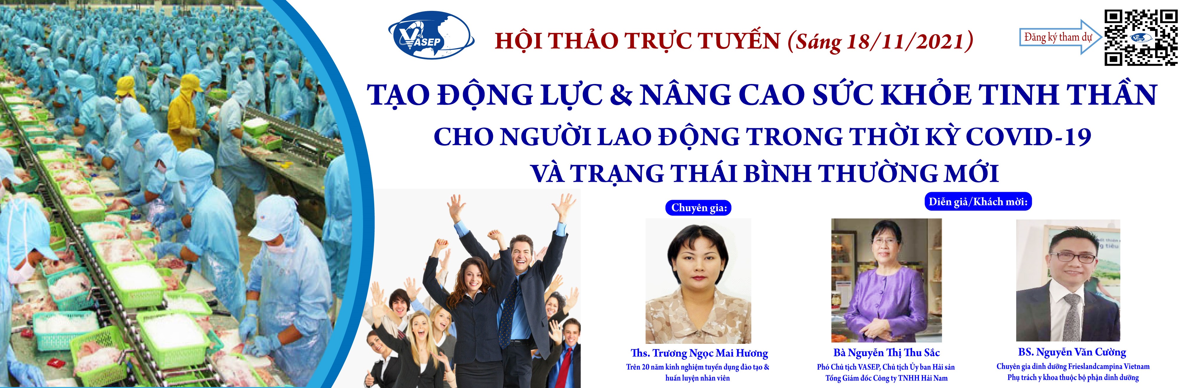 HỘI THẢO TẠO ĐỘNG LỰC VÀ NÂNG CAO SỨC KHỎE TINH THẦN CHO NGƯỜI LAO ĐỘNG TRONG THỜI KỲ COVID-19 VÀ TRẠNG THÁI BÌNH THƯỜNG MỚI