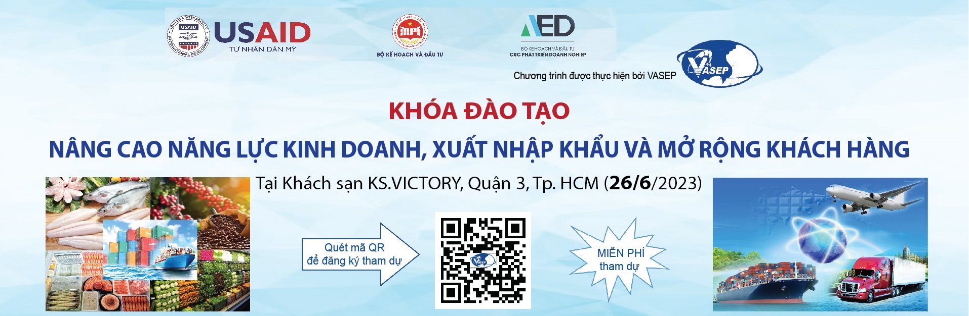 KHÓA ĐÀO TẠO NÂNG CAO NĂNG LỰC KINH DOANH, XUẤT NHẬP KHẨU VÀ MỞ RỘNG KHÁCH HÀNG