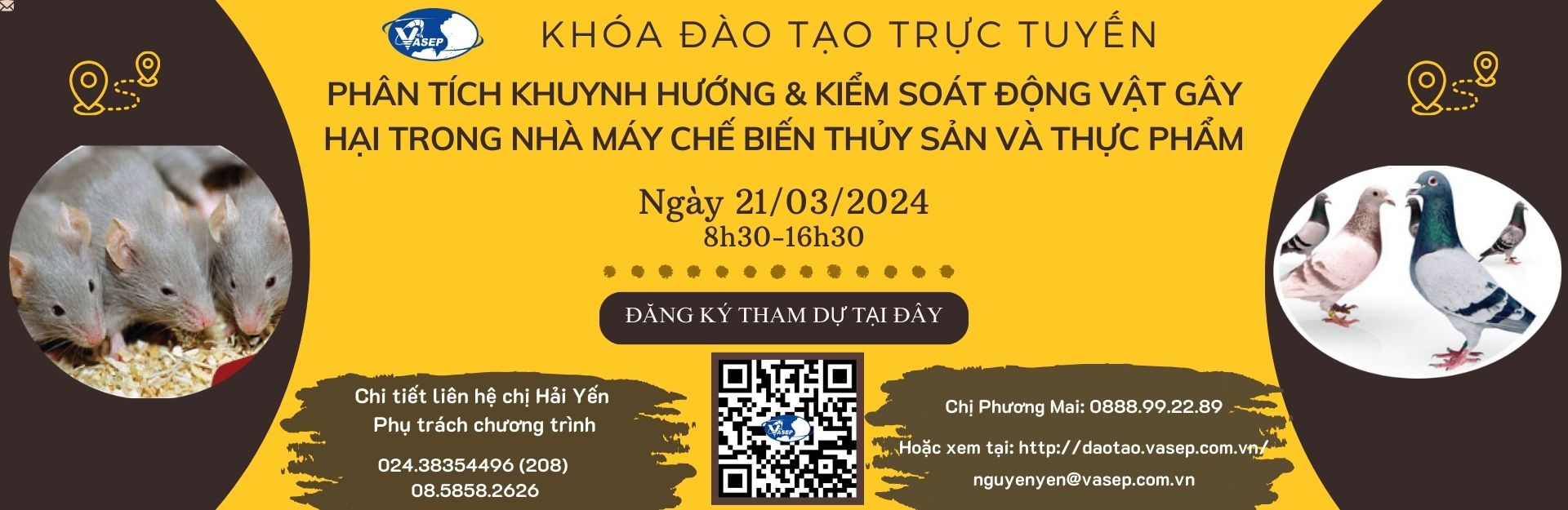 KHÓA TẬP HUẤN K04.24 PHÂN TÍCH KHUYNH HƯỚNG  KIỂM SOÁT ĐỘNG VẬT GÂY HẠI TRONG NHÀ MÁY CHẾ BIẾN THỦY SẢN VÀ THỰC PHẨM