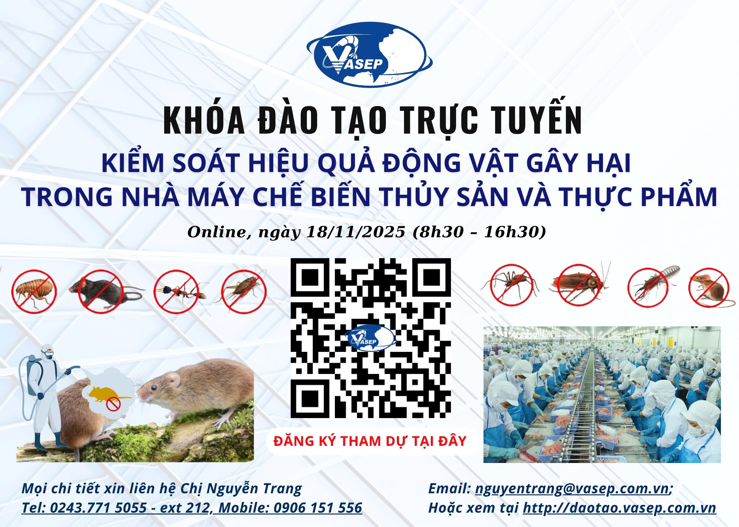 Khóa tập huấn Kiểm soát hiệu quả động vật gây hại trong nhà máy chế biến thủy sản và thực phẩm