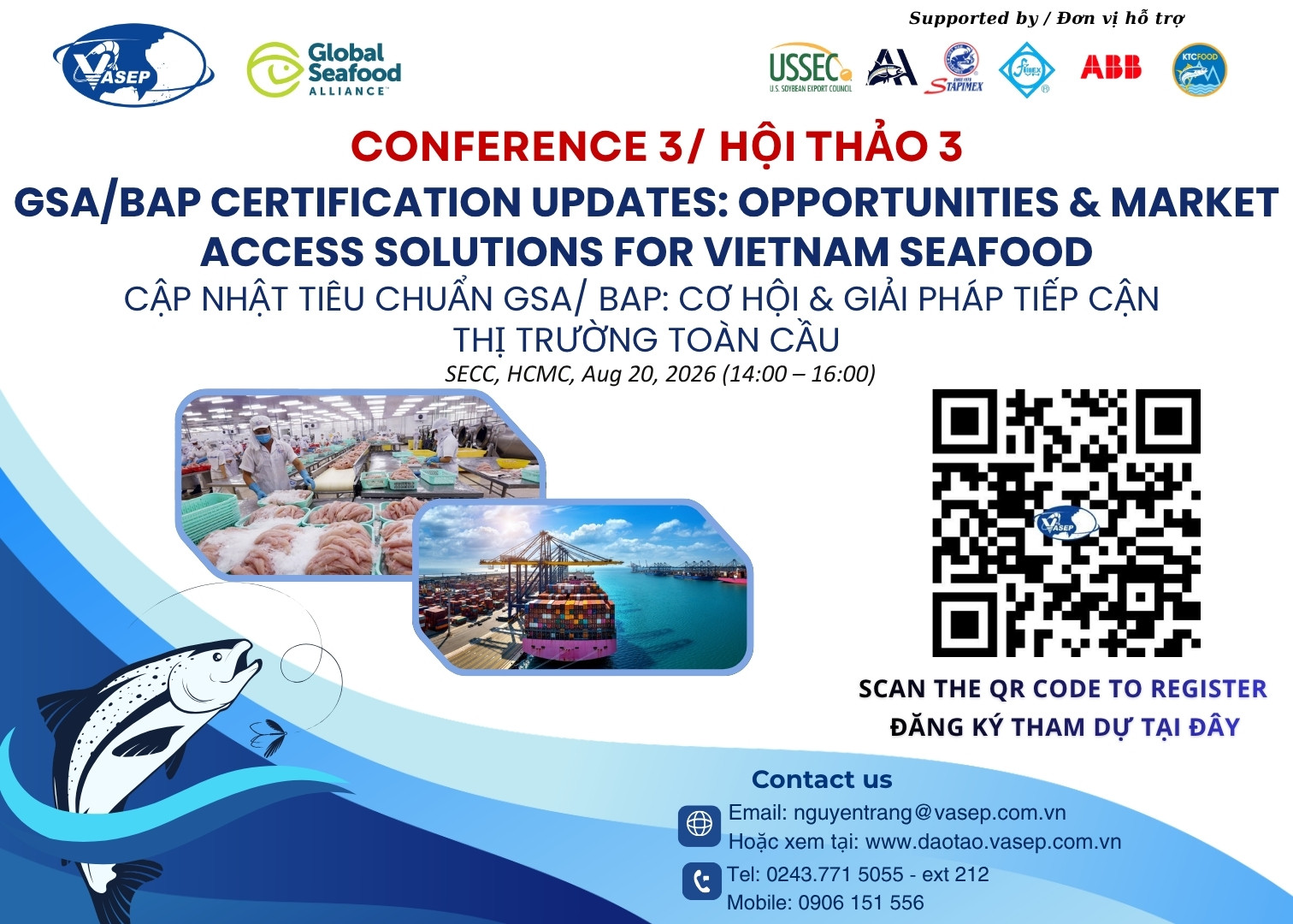 Chương trình Hội thảo Cập nhật tiêu chuẩn GSA BAP Cơ hội  giải pháp tiếp cận thị trường toàn cầu 