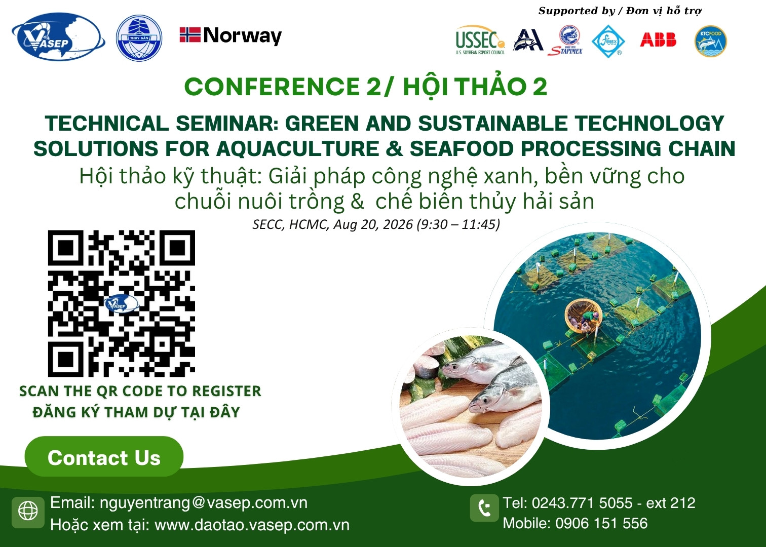 Chương trình Hội thảo kỹ thuật Giải pháp công nghệ xanh, bền vững cho chuỗi nuôi trồng  chế biến thủy hải sản