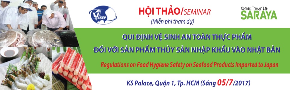Hội thảo “Qui định Vệ sinh ATTP đối với sản phẩm thủy sản nhập khẩu vào Nhật Bản”