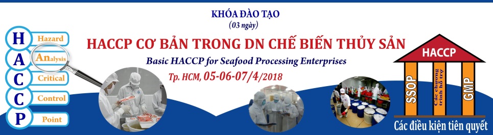 Khóa đào tạo K.02.19 “HACCP cơ bản trong NMCB thủy sản”