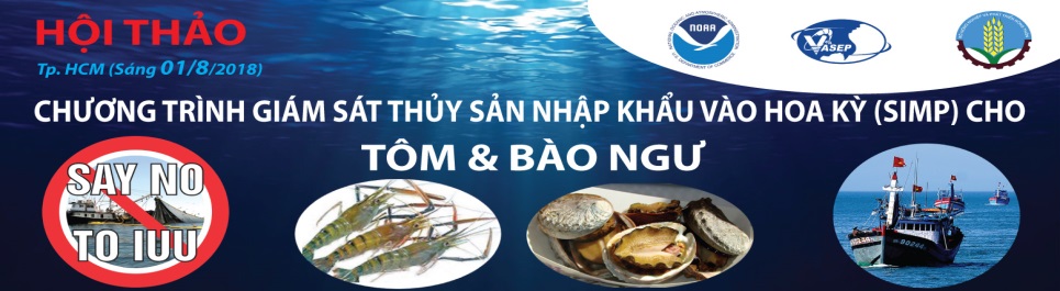 Hội thảo Chương trình Giám sát Thủy sản NK vào Hoa Kỳ (SIMP) cho Tôm và Bào ngư