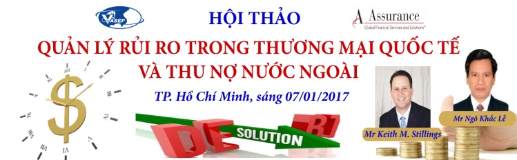 Hội thảo “Quản lý rủi ro trong Thương mại Quốc tế và thu nợ nước ngoài