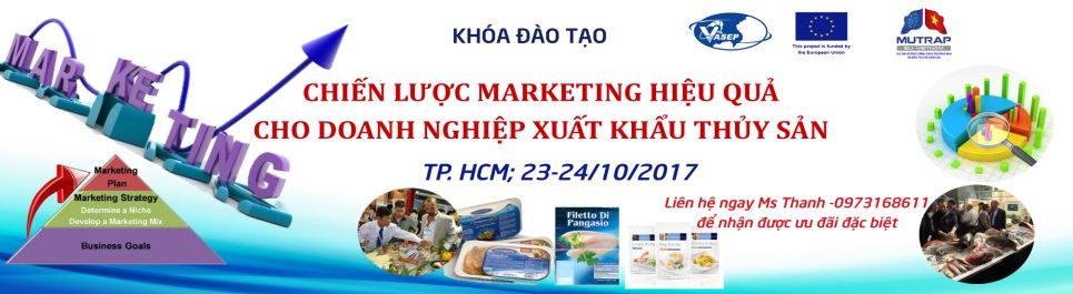 Khóa đào tạo K21.17 Chiến lược marketing hiệu quả cho DN XK thủy sản