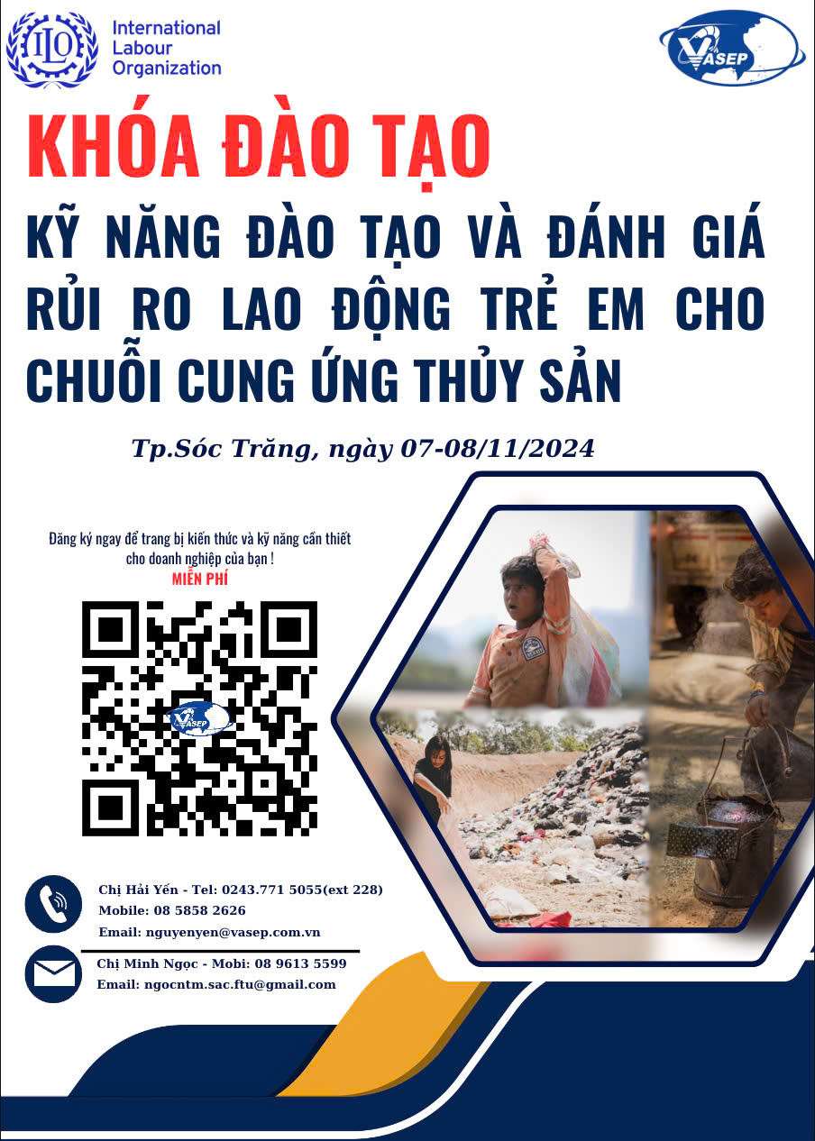 Khóa đào tạo chuyên sâu về “Kỹ năng đào tạo và đánh giá rủi ro lao động trẻ em cho chuỗi cung ứng thủy sản