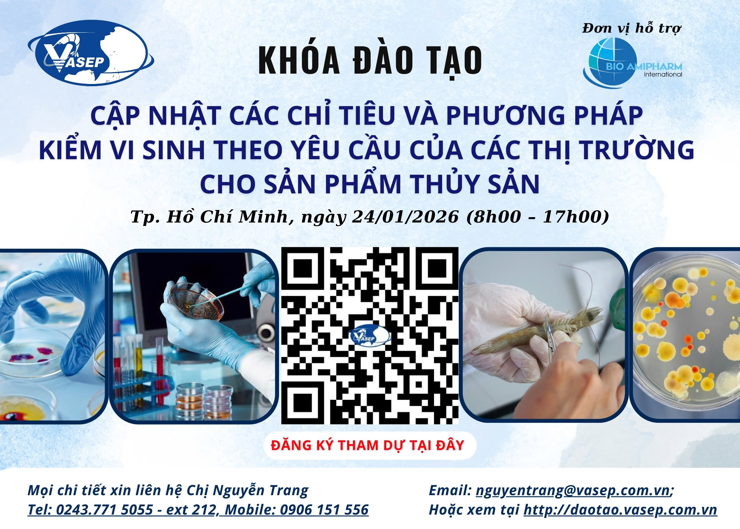Khóa tập huấn Cập nhật các chỉ tiêu và phương pháp kiểm vi sinh theo yêu cầu của các thị trường cho sản phẩm thủy sản