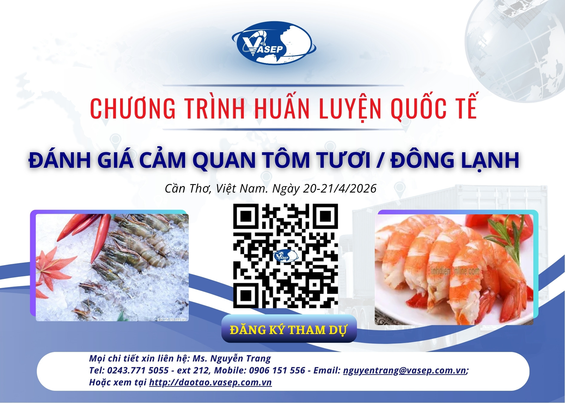 Khóa tập huấn quốc tế về “Đánh giá cảm quan Tôm tươiđông lạnh xuất khẩu