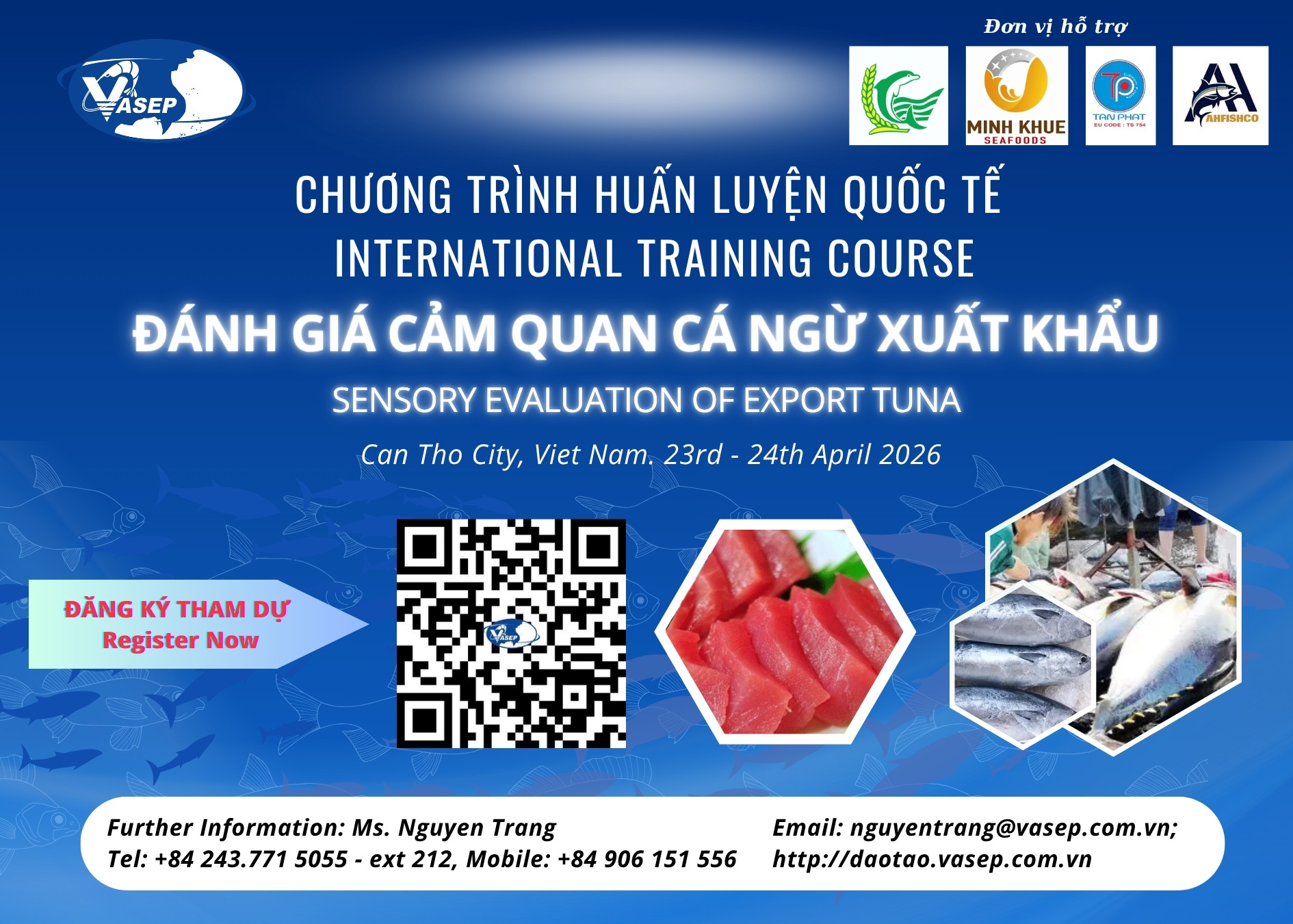 Khóa tập huấn quốc tế về “Đánh giá cảm quan cá Ngừ đông lạnh xuất khẩu