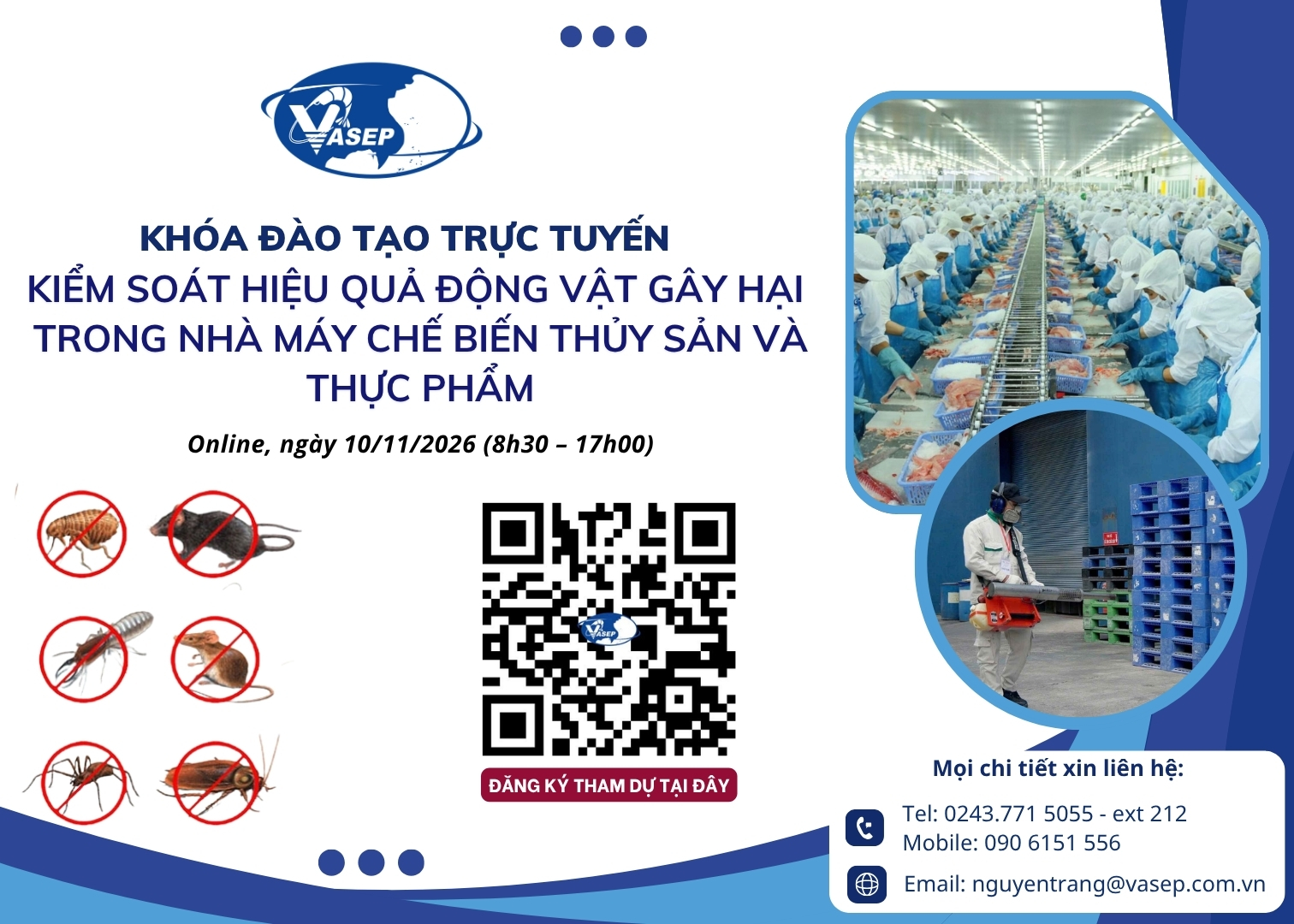Khóa tập huấn Kiểm soát hiệu quả động vật gây hại trong nhà máy chế biến thủy sản và thực phẩm