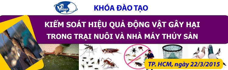 Khóa đào K.6.15Kiểm soát hiệu quả động vật gây hại trong trại nuôi và nhà máy Thủy sản