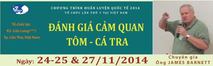 Chương trình Đánh giá cảm quan Cá tra - Các vấn đề quan tâm của US FDA 