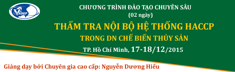 Khóa đào tạo“Thẩm tra nội bộ hệ thống HACCP trong DN Chế biến Thủy sản”