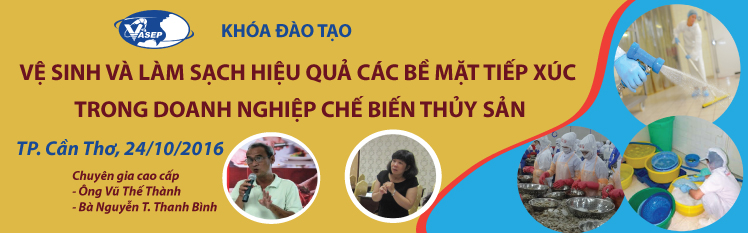 Khóa đào tạo K.22.16 “Vệ sinh và làm sạch hiệu quả các bề mặt tiếp xúc trong DN CBTS”