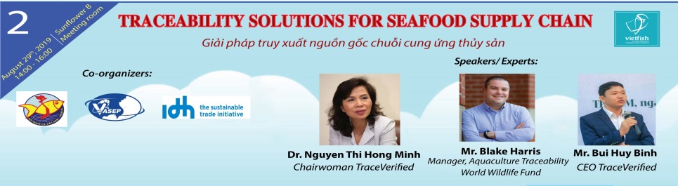 CONFERENCE NO.2 TRACEABILITY SOLUTIONS FOR SEAFOOD SUPPLY CHAINGiải pháp Truy xuất nguồn gốc Chuỗi cung ứng Thủy sản